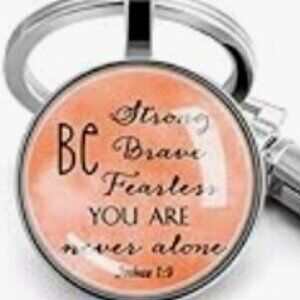 NWT Be Strong Biblical Inspirational Keychain with Message Joshua 1:9